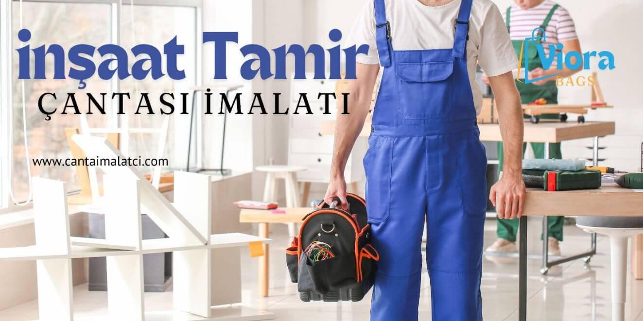 İnşaat ve Tamir Çantası İmalatı