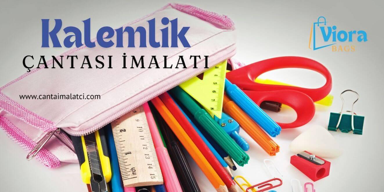 Kalemlik Çanta İmalatı