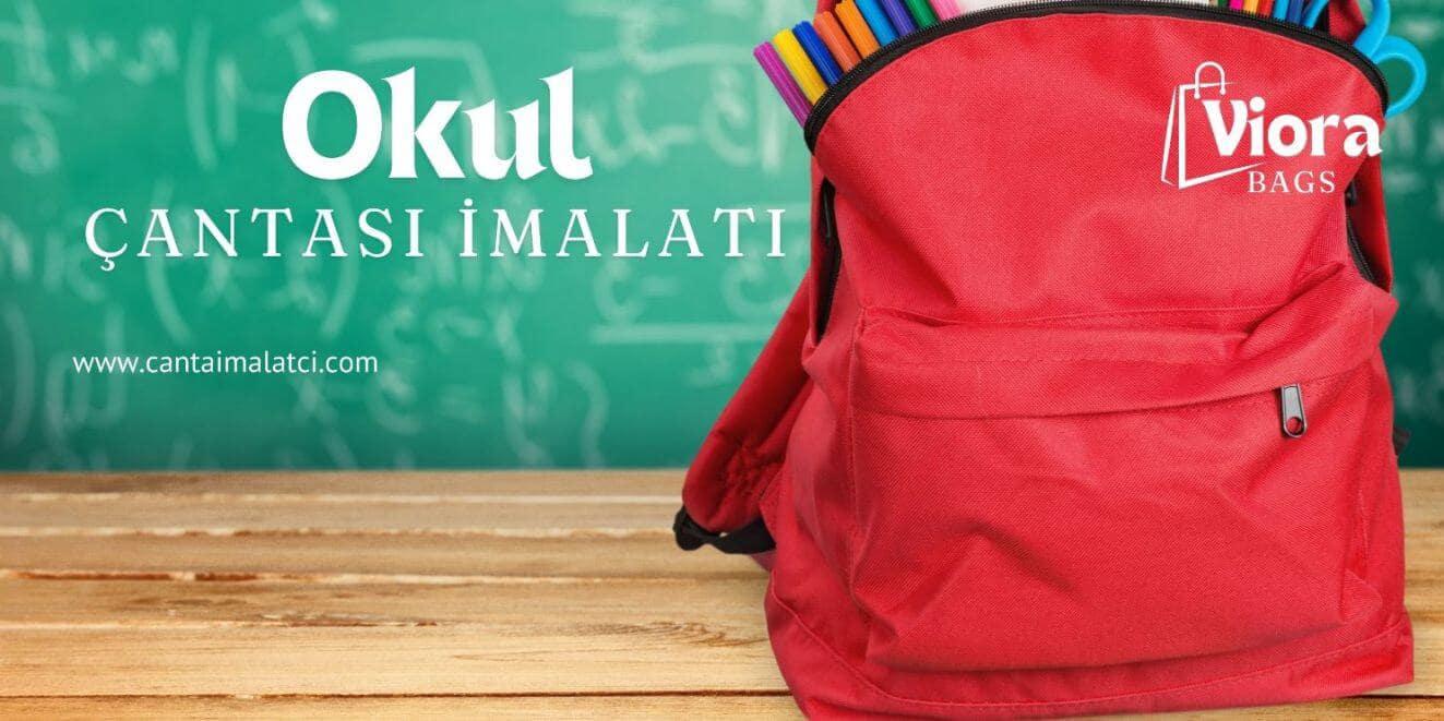 Okul Çantası İmalatı
