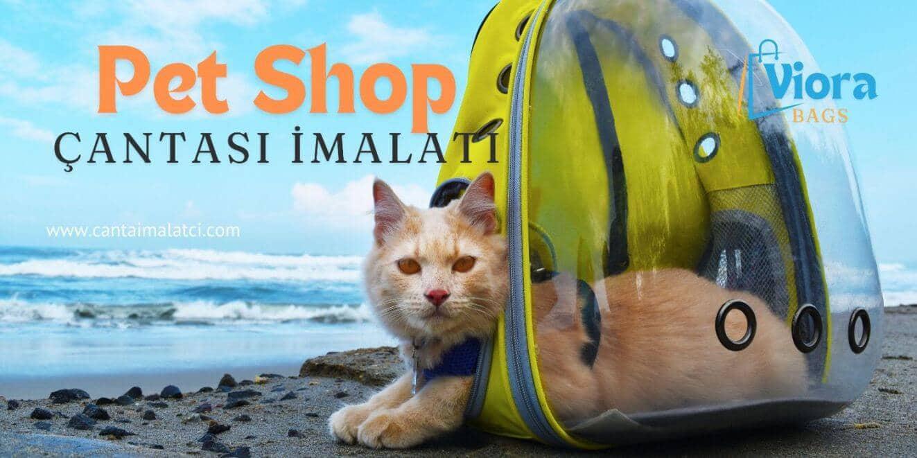 Pet Shop Çantası İmalatı