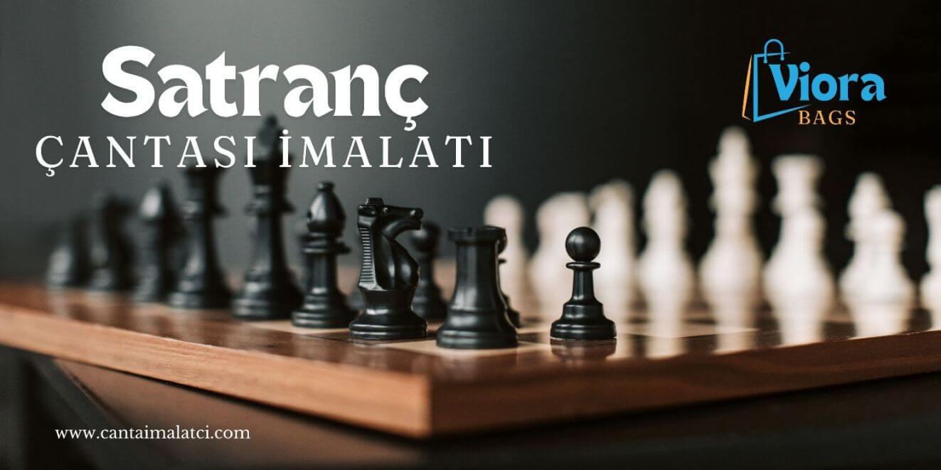 Satranç Çantası İmalatı