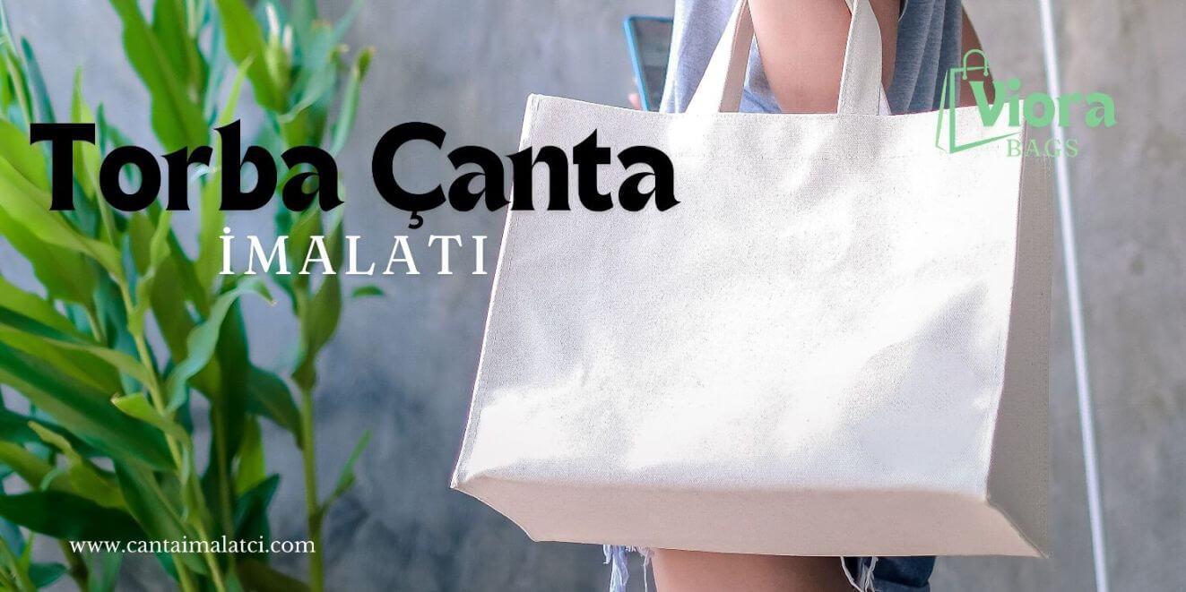 Torba Çanta imalatı